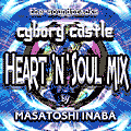 Heart'n'Soul mix / remix  masatoshi inaba